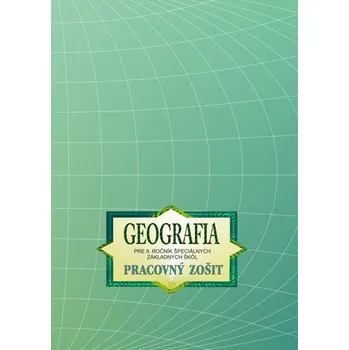 Geografia pre 9. ročník ŠZŠ - PZ - Mojtová-Bernátová, Kvetoslava