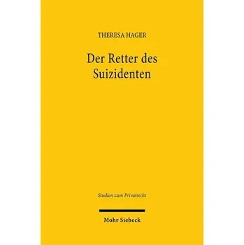 Der Retter des Suizidenten - Hager, Theresa