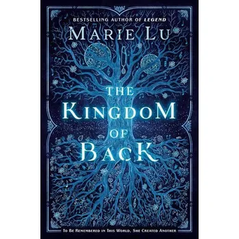 The Kingdom of Back - Marie Lu