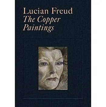 Umění Lucian Freud - Gayford, Martin [EN] (2021, Firma, Yale University Press)