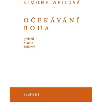 Očekávání Boha - Simone Weilová (2024, brožovaná)