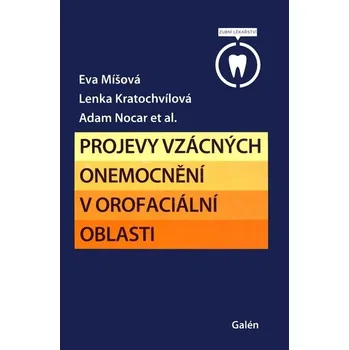 Projevy vzácných onemocnění v orofaciální oblasti