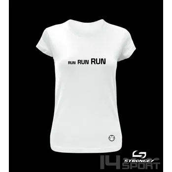 Dámské tričko Dámské triko STRONGEY RUN RUN RUN, velikost S
