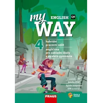 Anglický jazyk My English Way 4 pro ZŠ a VG - Hybridní pracovní sešit