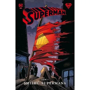 Komiks pro dospělé Superman T.1 Śmierć Supermana - praca zbiorowa