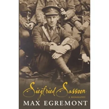 Literární biografie Siegfried Sassoon - Egremont, Max