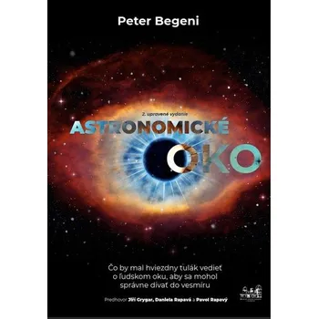 Příroda Astronomické oko - RNDr. Peter Begeni