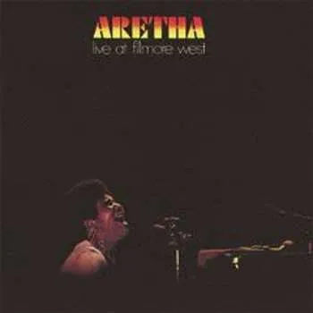Zahraniční hudba CD Aretha Franklin: Aretha Live At Fillmore West LTD 2013