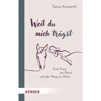 Weil du mich trägst - Konnerth, Tania