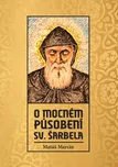 O mocném působení sv. Šarbela - Matúš…