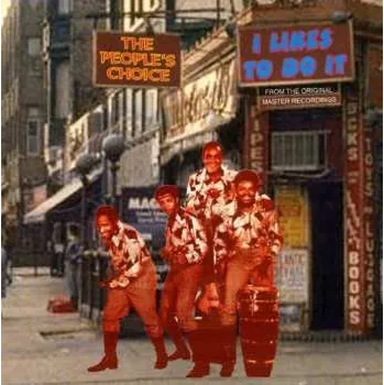 Zahraniční hudba CD People's Choice: I Likes To Do It 2000