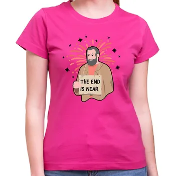 Tričko - Konec se blíží, Barva látky ružová, Střih Dámsky, Velikost Dětské 122 cm/6let