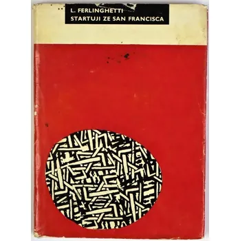 Poezie Startuji ze San Francisca - Lawrence Ferlinghetti (p)