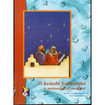 O hvězdě betlémské a putování tří mudrců