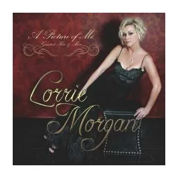 Zahraniční hudba CD Lorrie Morgan: A Picture Of Me (Without You) 2016