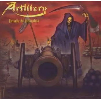 Zahraniční hudba CD Artillery: Penalty By Perception 2017