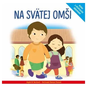 Na svätej omši - Angela M. Burrin