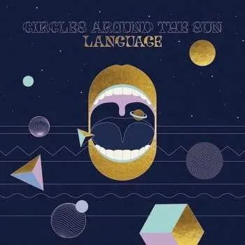 Zahraniční hudba LP Circles Around The Sun: Language 2023