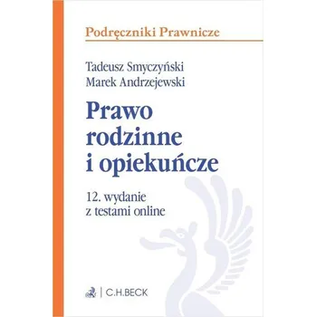 Prawo rodzinne i opiekuńcze z testami online w.12 - praca zbiorowa