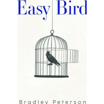 Literární biografie Easy Bird - Peterson, Bradley