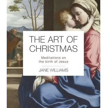 Kniha Art of Christmas - Williams, Dr Jane