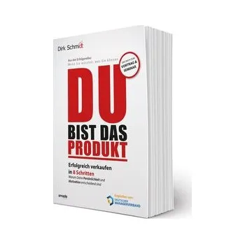 Osobní rozvoj DU bist das Produkt 2.0 - Schmidt, Dirk