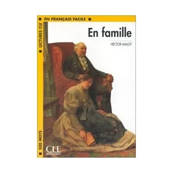 Francouzský jazyk Lectures faciles N1: En famille - Livre