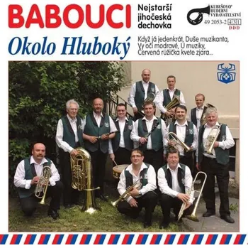 Česká hudba Babouci: Okolo Hluboký - CD
