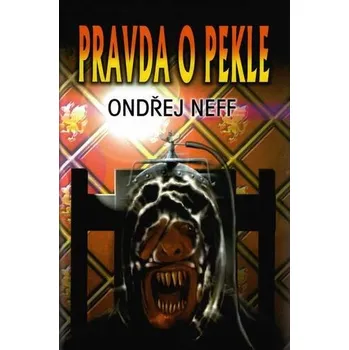 Pravda o pekle