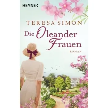 Německý jazyk Die Oleander Frauen - Simon, Teresa