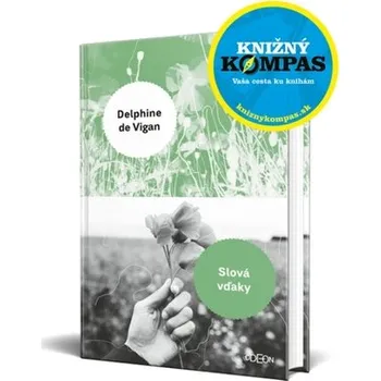Slová vďaky - Delphine de Vigan