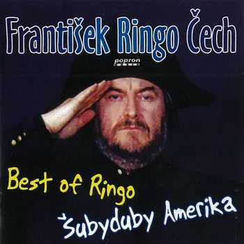 Česká hudba Best Of Ringo: Šubyduby Amerika - František Ringo Čech [CD]
