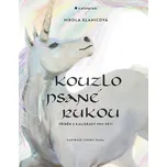 Kouzlo psané rukou - Nikola Klanicová…