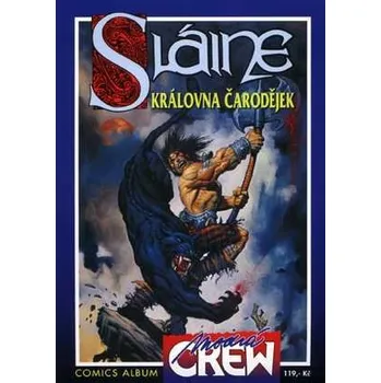 Komiks pro dospělé Modrá Crew č. 04 - Sláine: Královna čarodějek