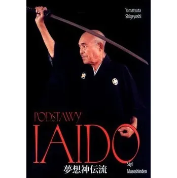 Podstawy Iaido - Yamatsuta Shigeyoshi