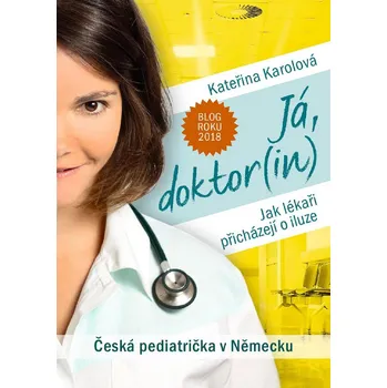Kniha Já, doktor(in) - Kateřina Karolová (E-Kniha)
