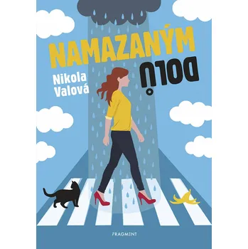 Kniha Namazaným dolů - Nikola Valová (E-Kniha)