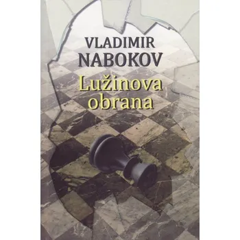 Kniha Lužinova obrana - Vladimir Nabokov (E-Kniha)