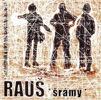 Česká hudba Šrámy - Rauš [CD]
