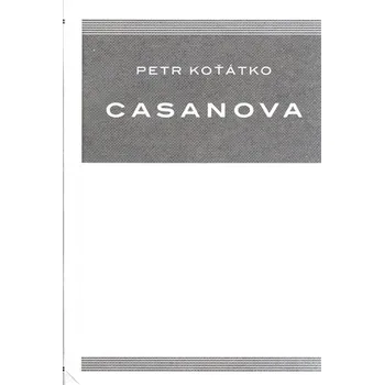 Casanova - Petr Koťátko (2008, pevná)