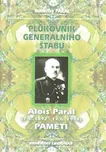 Plukovník generálního štábu Alois…