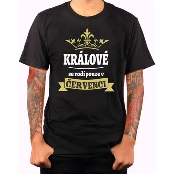 Pánské tričko - Králové se rodí pouze v ... (zvolte měsíc), Barva látky tyrkysová modrá, Střih Pánsky/UNISEX, Velikost --VYBERTE VELIKOST--