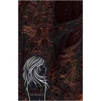 Cizojazyčná kniha Ink - Alice Broadway [EN] (2017, brožovaná)