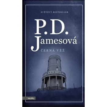 Černá věž - P. D. Jamesová (2017, pevná)