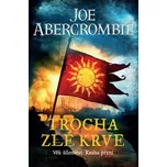 Trocha zlé krve: Věk šílenství 1 - Joe…