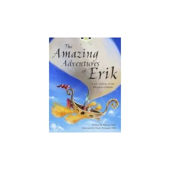 Cizí jazyk Bug Club Independent Fiction Year 4 Grey A The Amazing Adventures of Erik - Doyle, Malachy