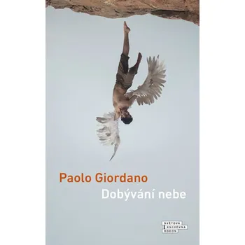 Dobývání nebe - Paolo Giordano ((2020, pevná)