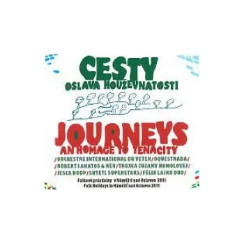 Česká hudba Cesty - Oslava houževnatosti / FP 2011 - Folkové prázdniny a Various Artists (MP3)