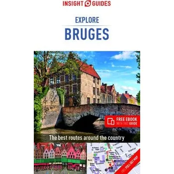 Cestování Insight Guides Explore Bruges (Travel Guide with Free eBook) - Guides, Insight