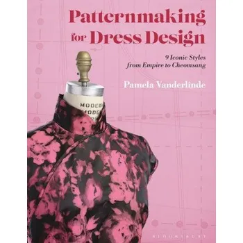 Umění Patternmaking for Dress Design – Pamela Vanderlinde (EN)